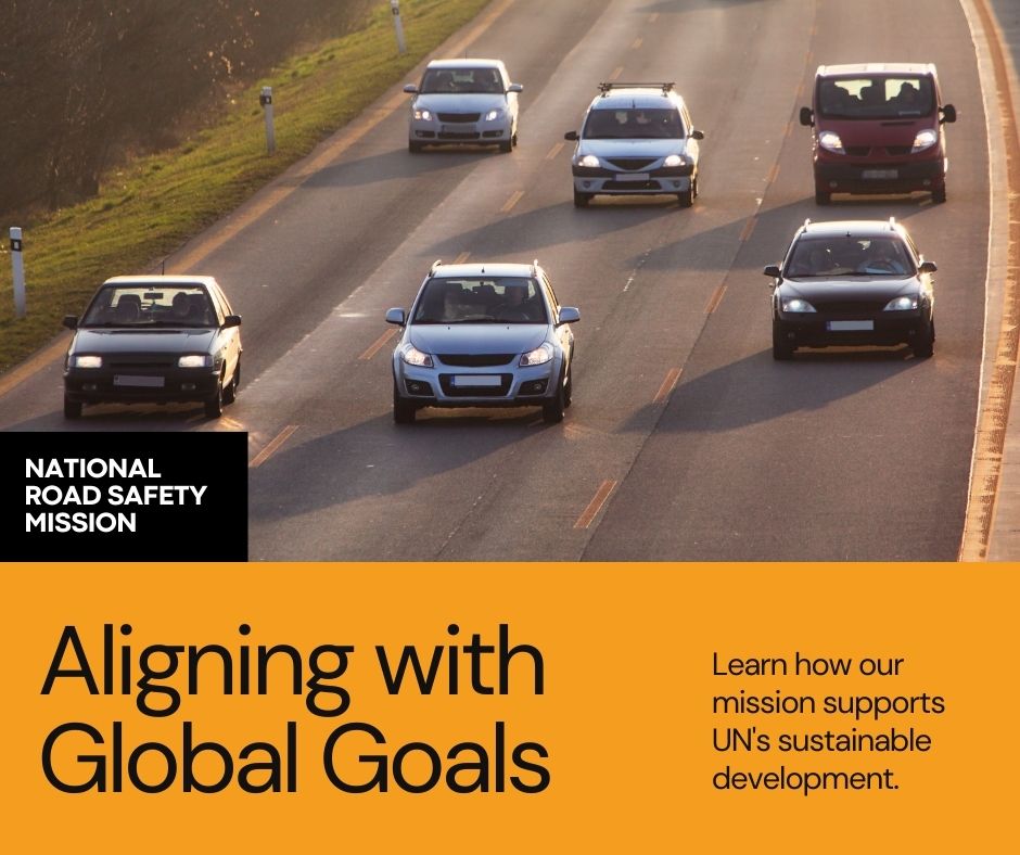 Aligning with Global Goals: How the National Road Safety Mission Supports the UN’s Sustainable Development